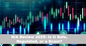 N/A Review 2025: Is It Safe, Regulated, or a Scam?